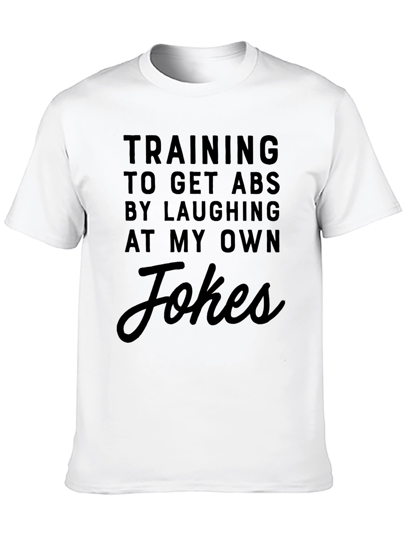 Black Funny Abs Training T-Shirt - Laughing at My Jokes view 10
