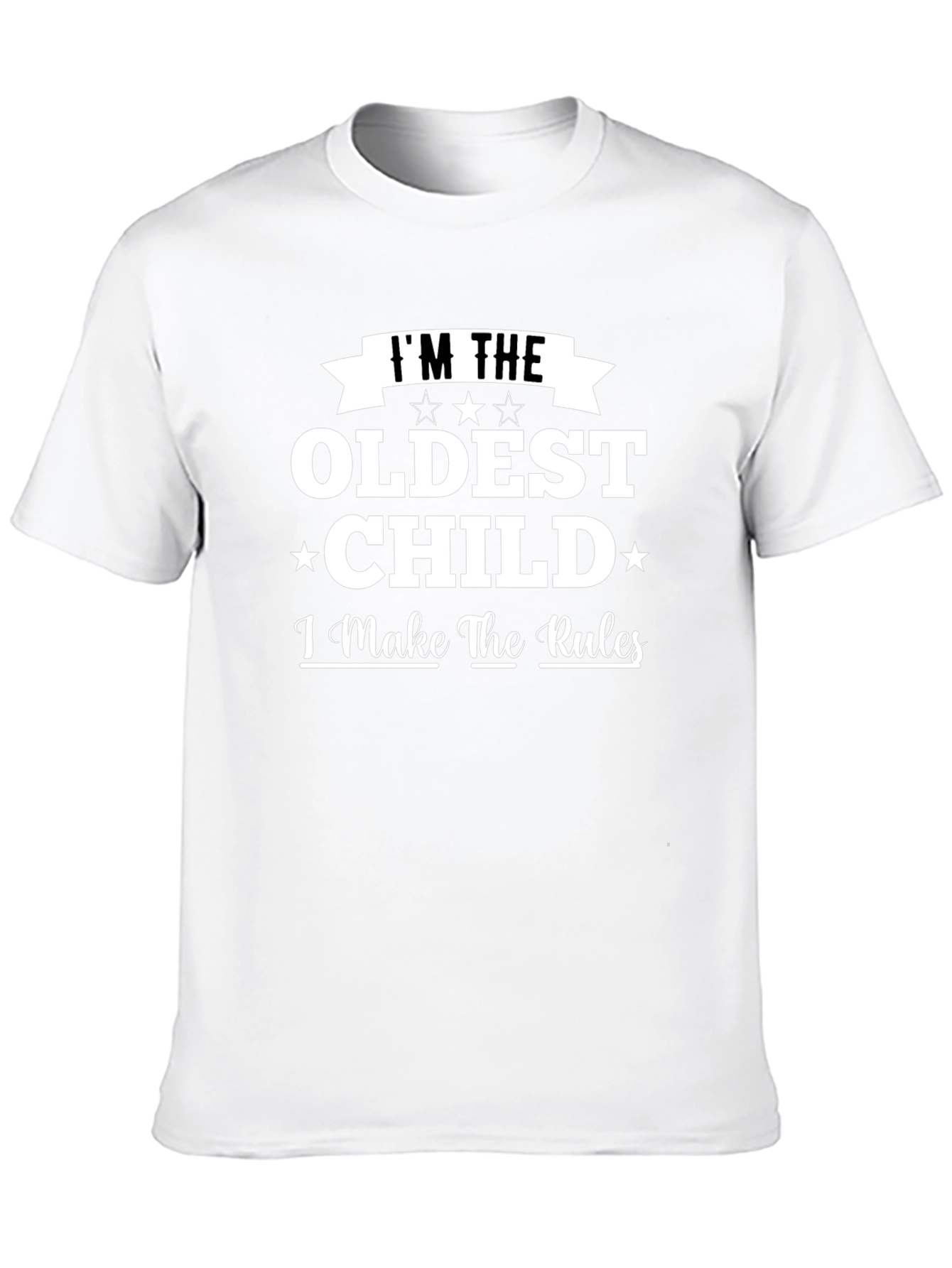 Black I'm The Oldest Child T-Shirt view 10