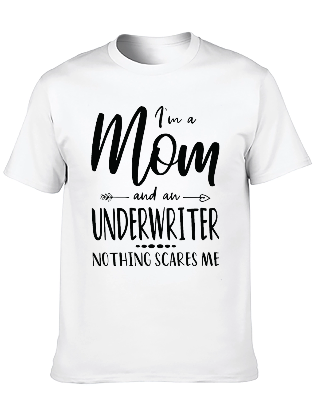 Black Mom Underwriter T-Shirt - Nothing Scares Me! view 10