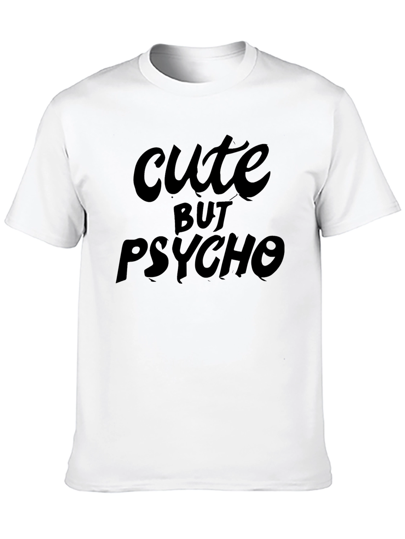 Black Cute But Psycho Graphic T-Shirt view 10