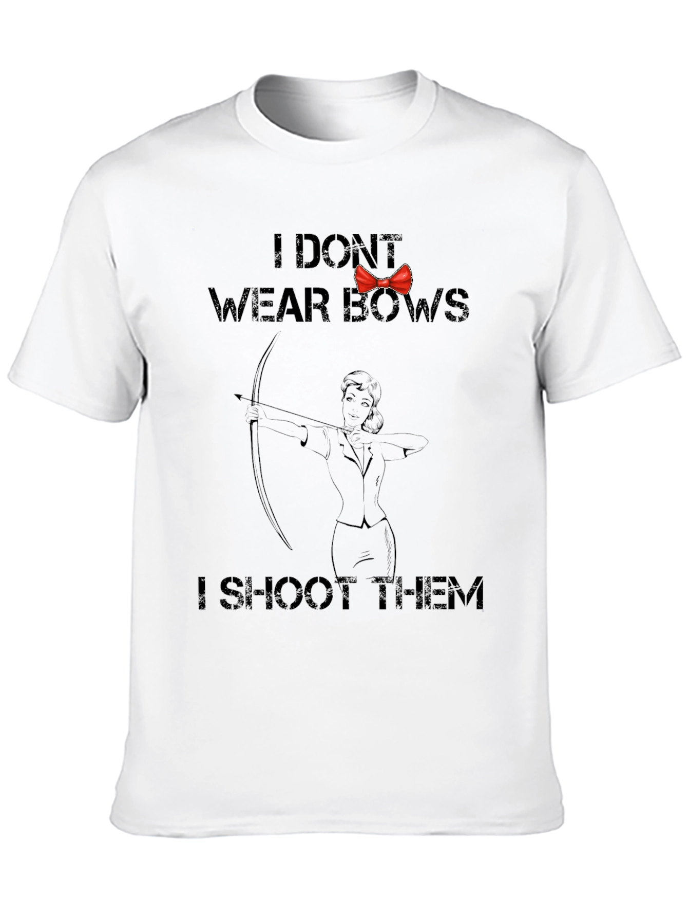 Black I Don't Wear Bows T-Shirt - Archer Humor view 10