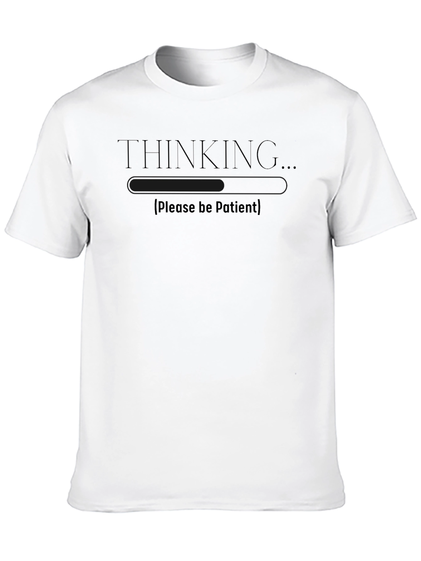 Black Thinking... Please Be Patient - Graphic T-Shirt view 10