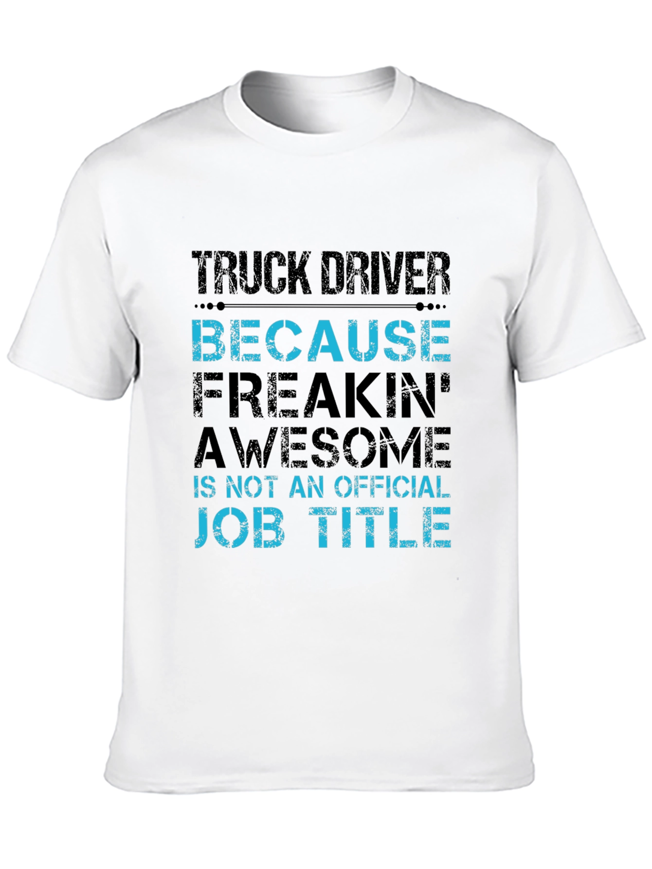 Black Truck Driver Awesome Job Title Graphic Tee view 10