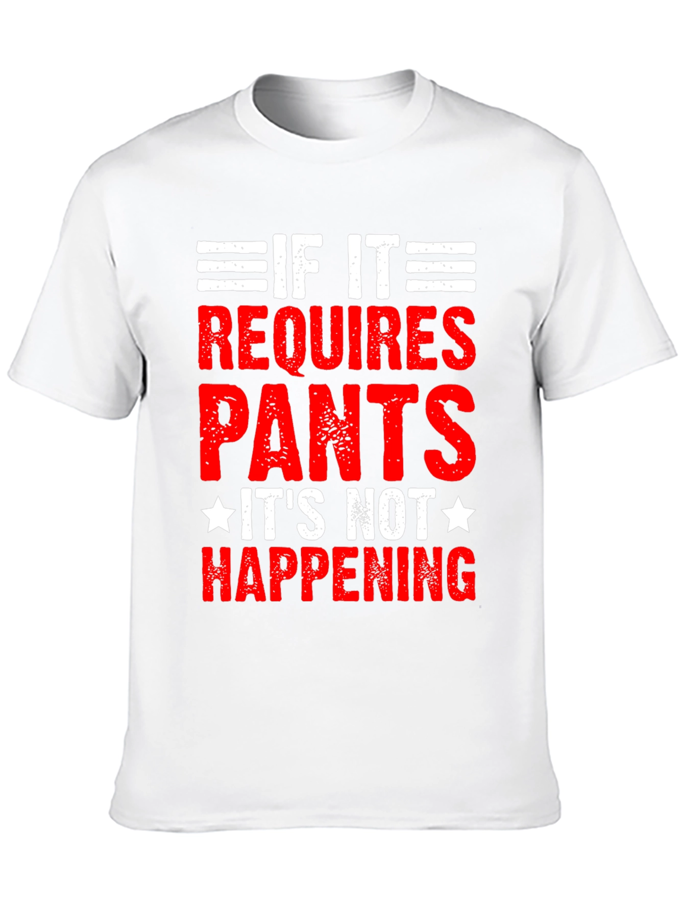 Black Funny "If it Requires Pants" Graphic Tee view 10
