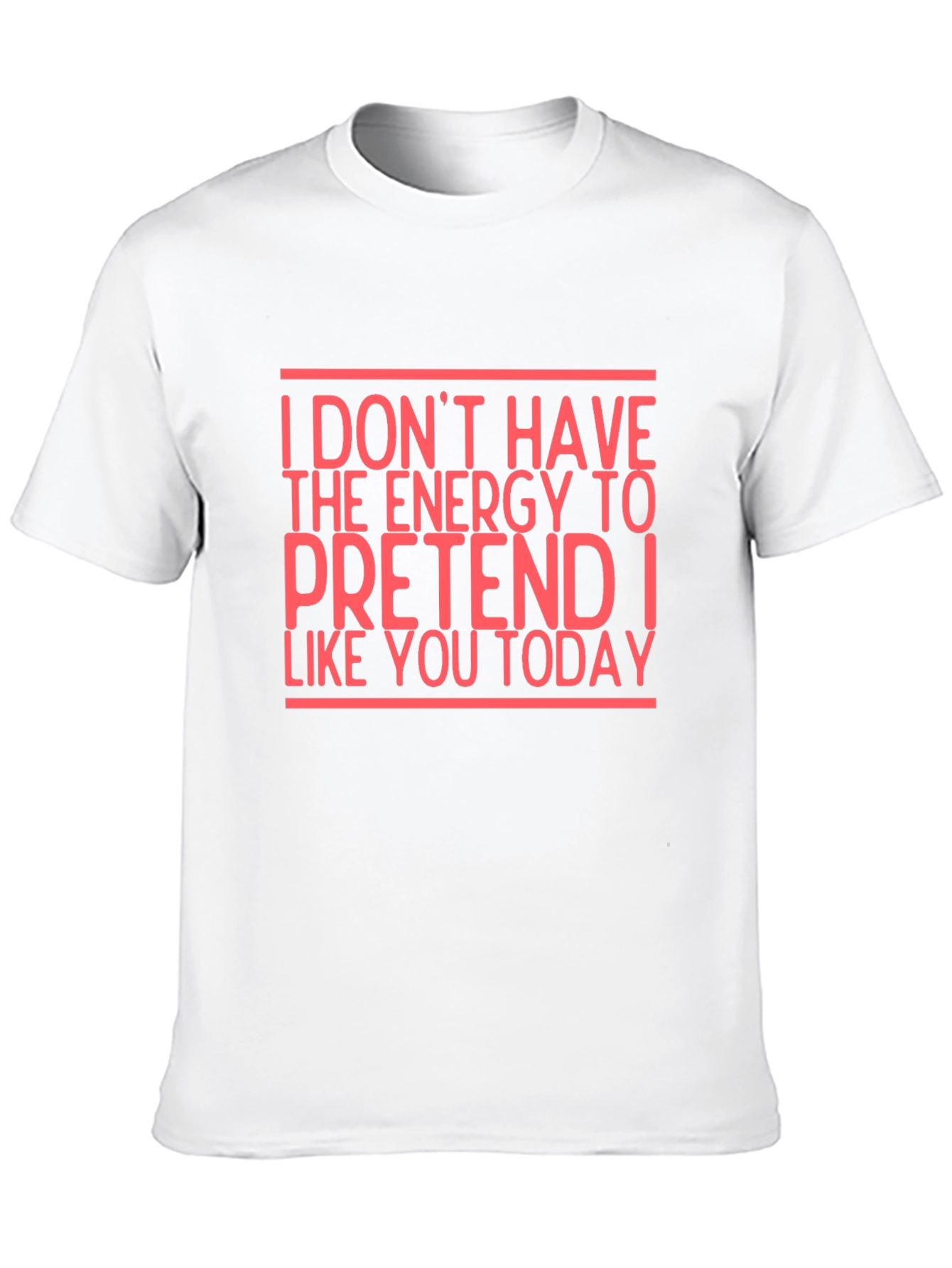 Black Funny Sarcastic Black T-Shirt - I Don't Have The Energy Today view 10