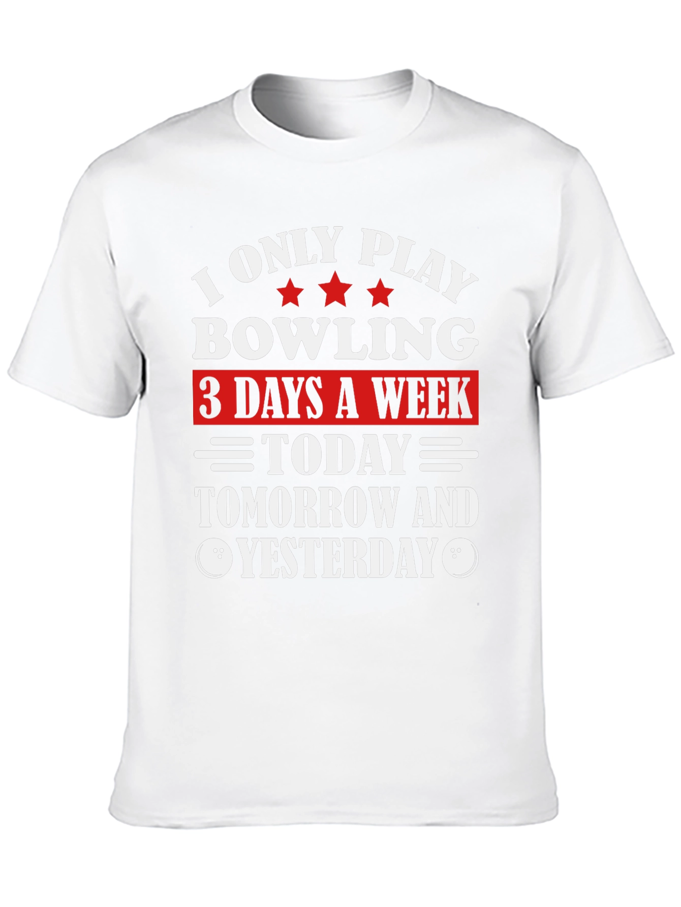 Black Funny Bowling T-Shirt: I Only Play 3 Days a Week view 10