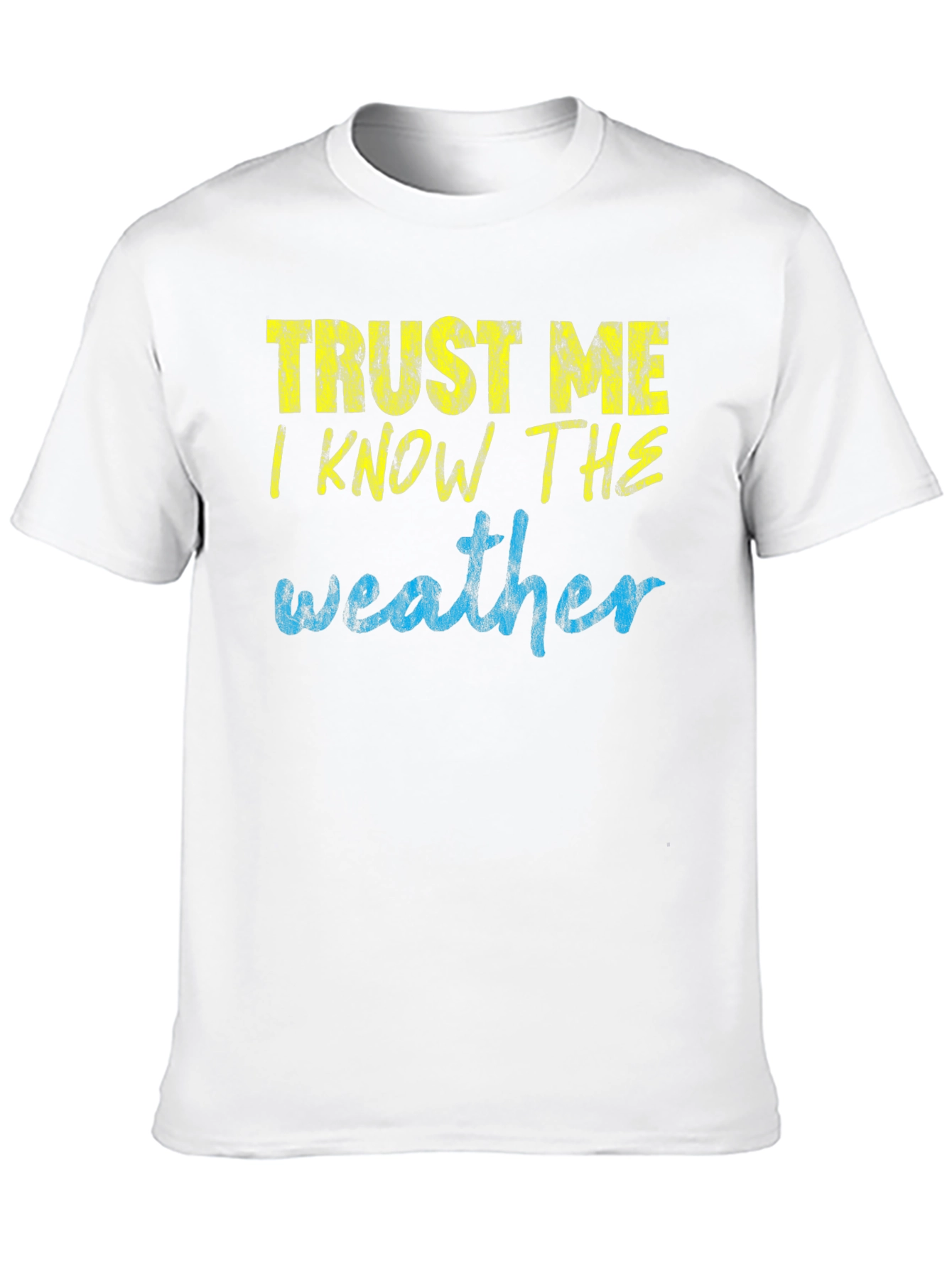Black Trust Me I Know the Weather T-Shirt view 10