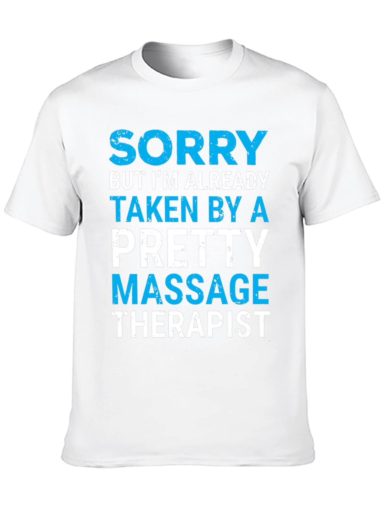 Black Sorry Taken By A Pretty Massage Therapist T-Shirt view 10