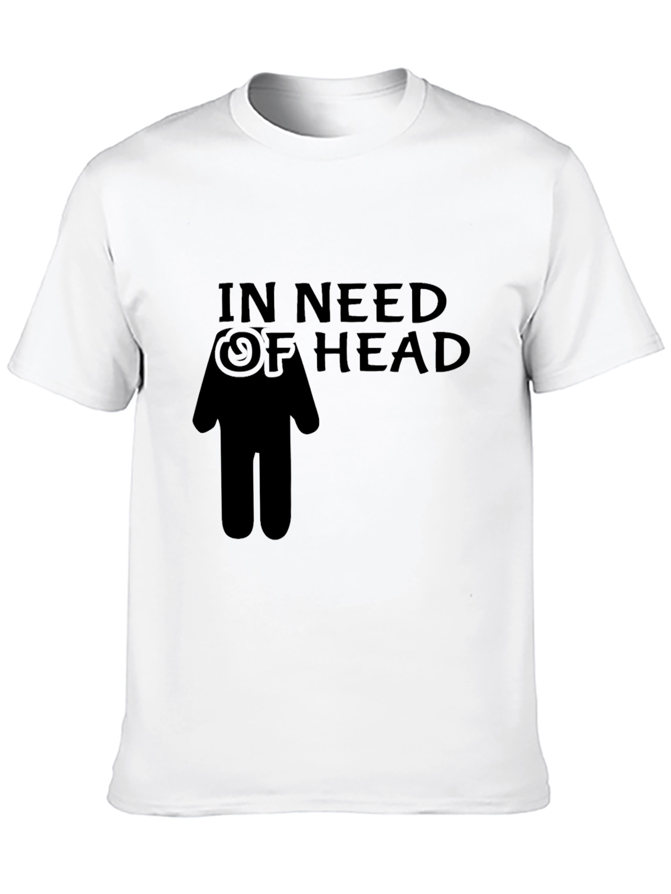 Black In Need of Head Funny Graphic Tee - Black Humor T-Shirt view 10