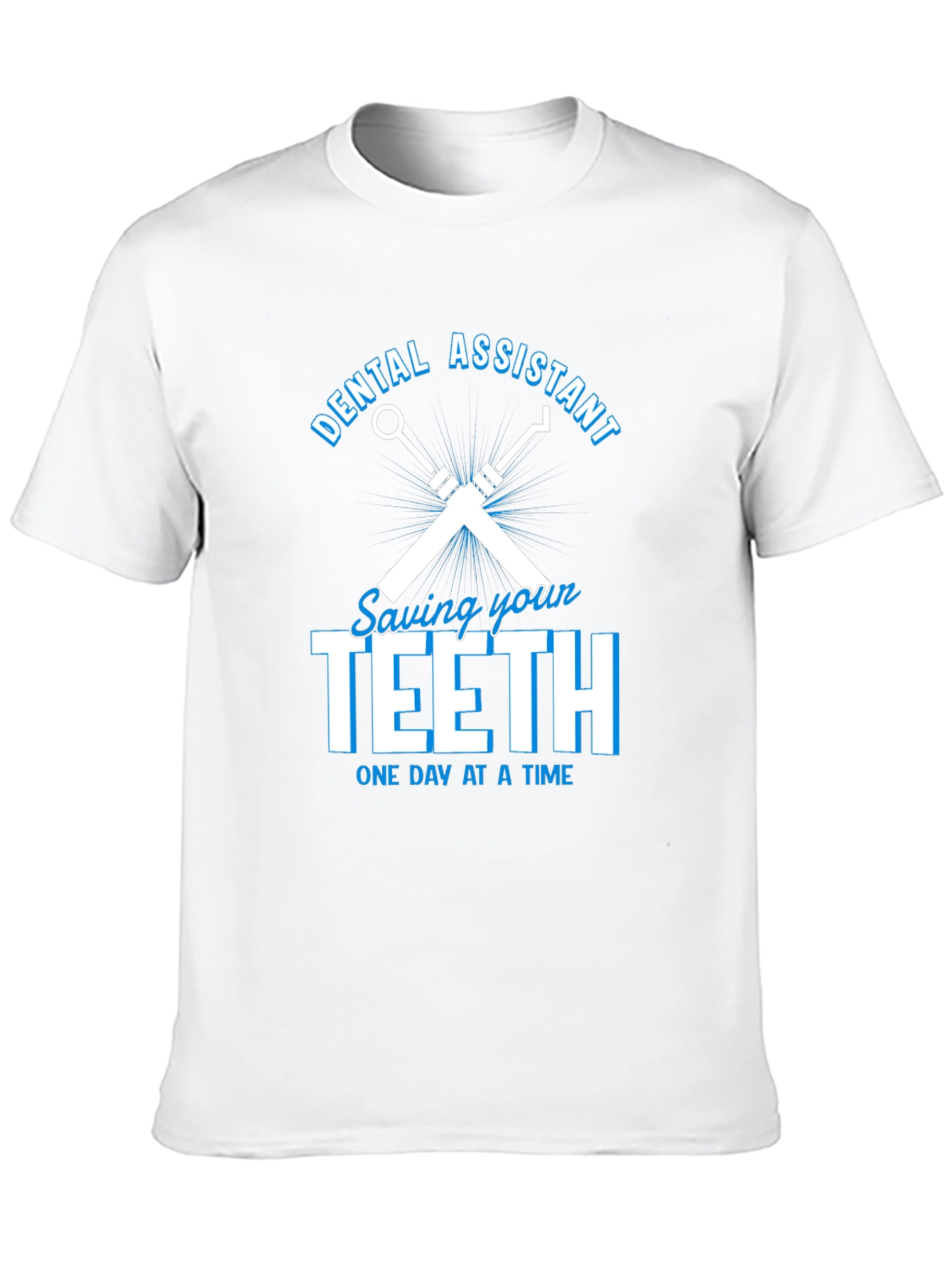 Black Dental Assistant T-Shirt - Saving Your Teeth view 10