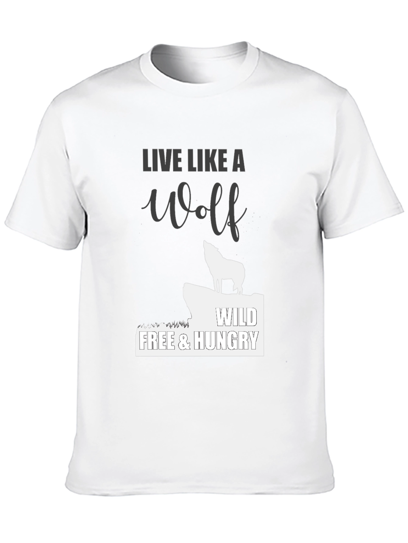 Black Live Like a Wolf Black T-Shirt - Wild, Free, Hungry view 10