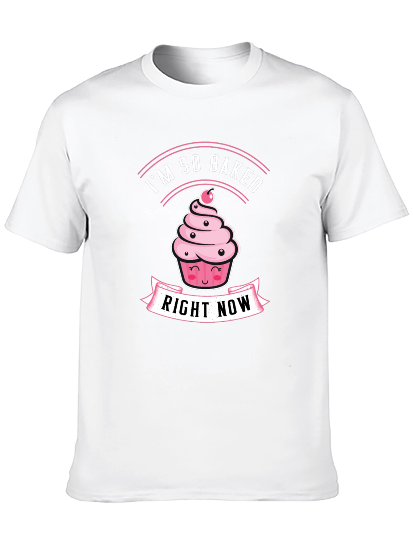 Black I'm So Baked Right Now T-Shirt - Funny Cupcake Tee view 10