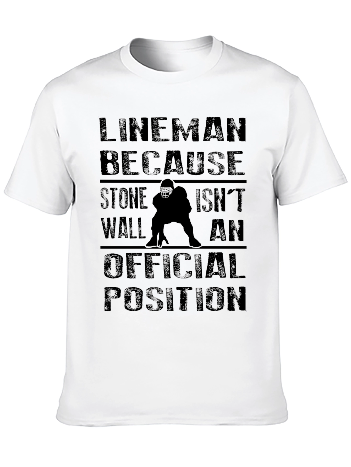 Black Lineman Funny T-Shirt - Stone Wall Isn't a Position! view 10