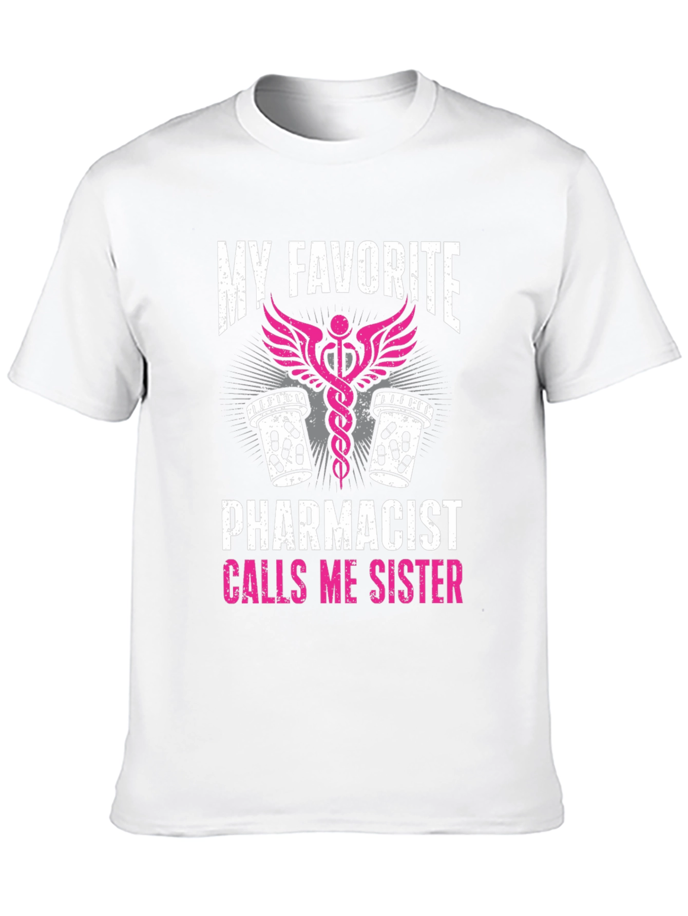 Black My Favorite Pharmacist Calls Me Sister T-Shirt view 10