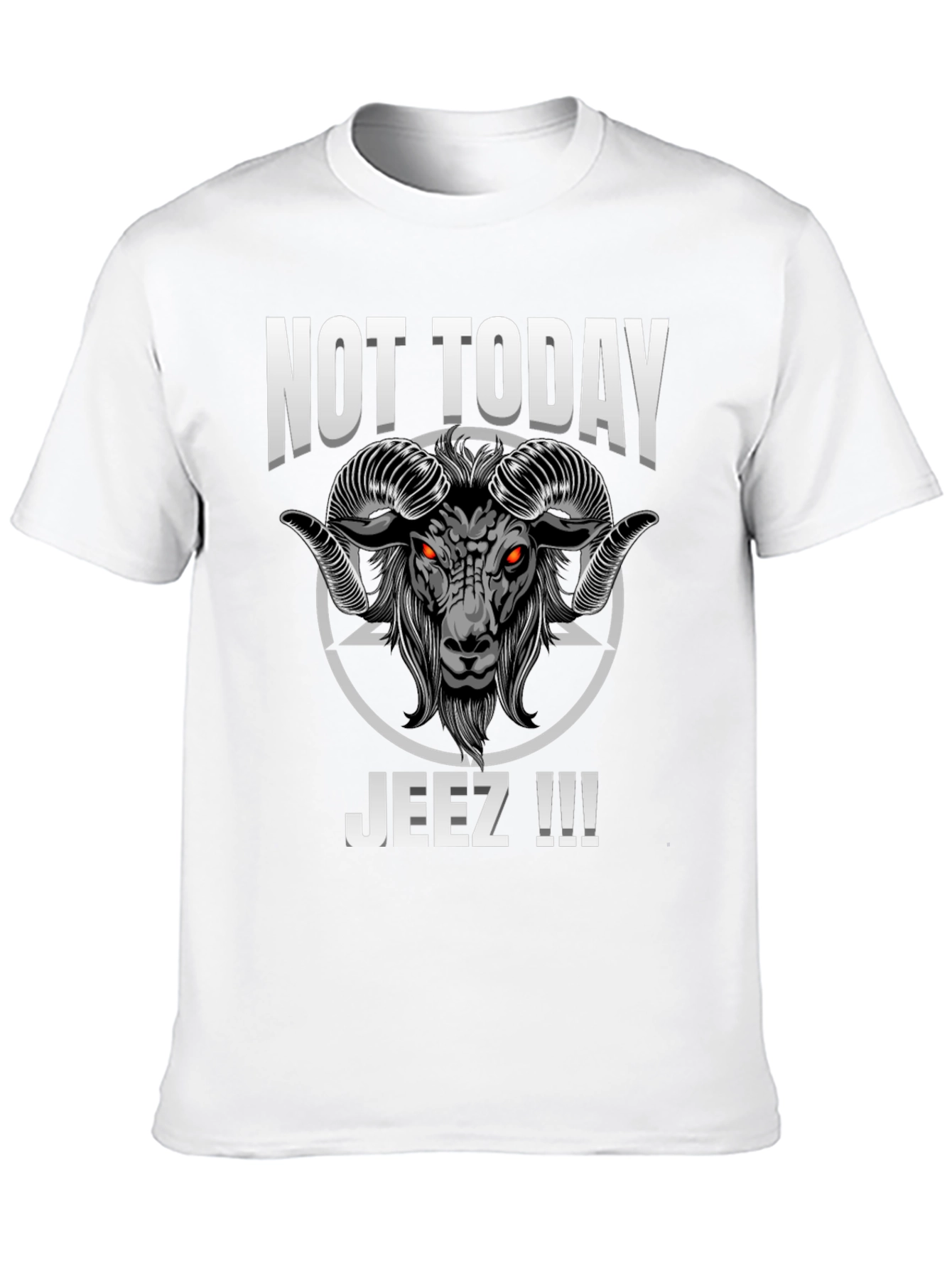 Black Not Today Jeez T-Shirt view 10