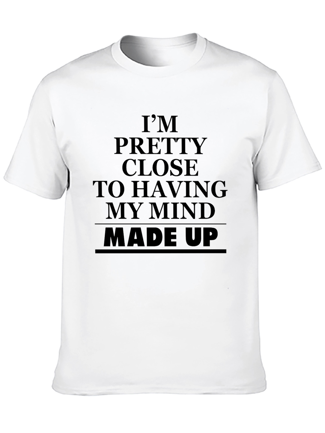 Black Humorous "Made Up Mind" Graphic Tee - Black Casual T-Shirt view 10