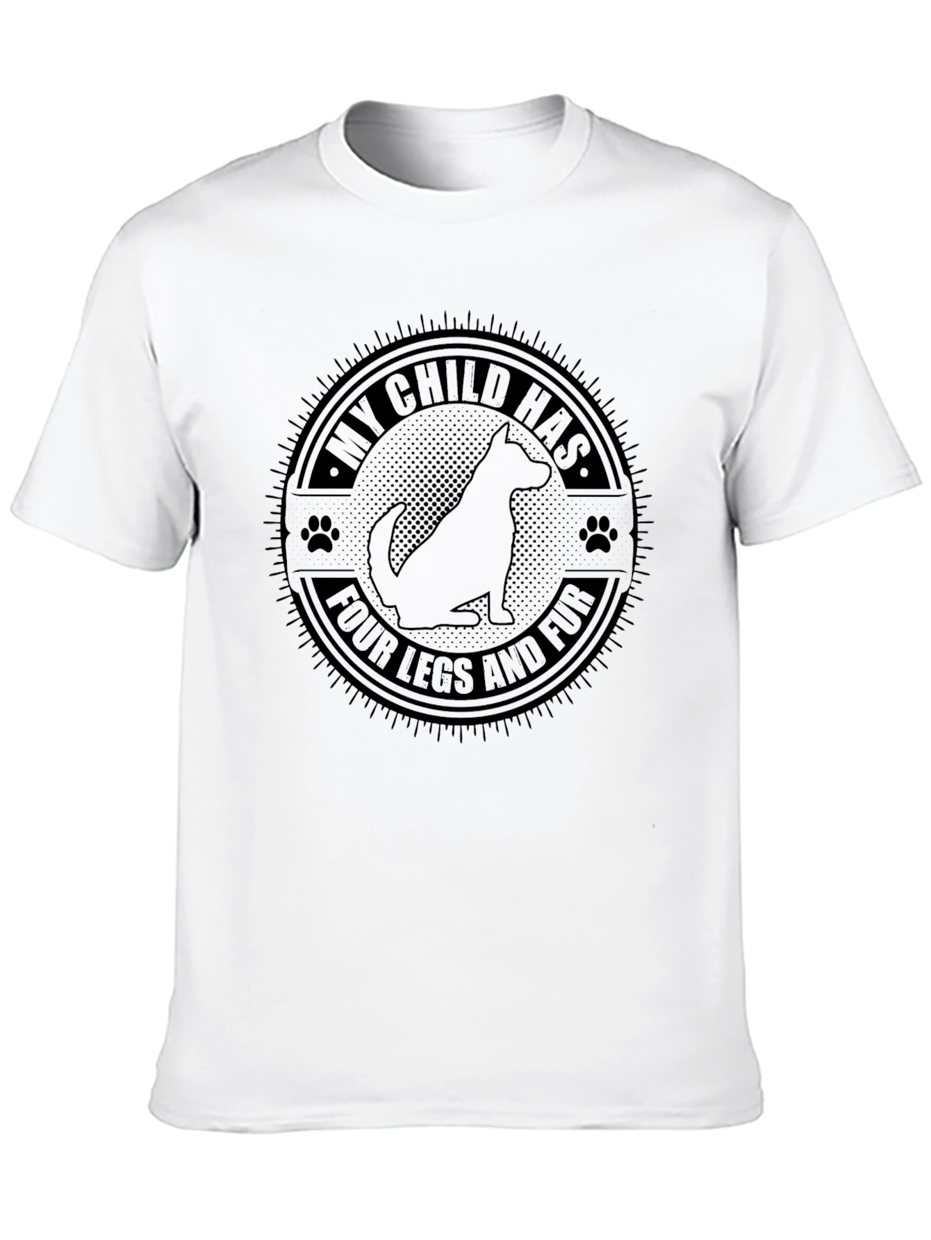 My Child Has Four Legs and Fur T-Shirt - 10