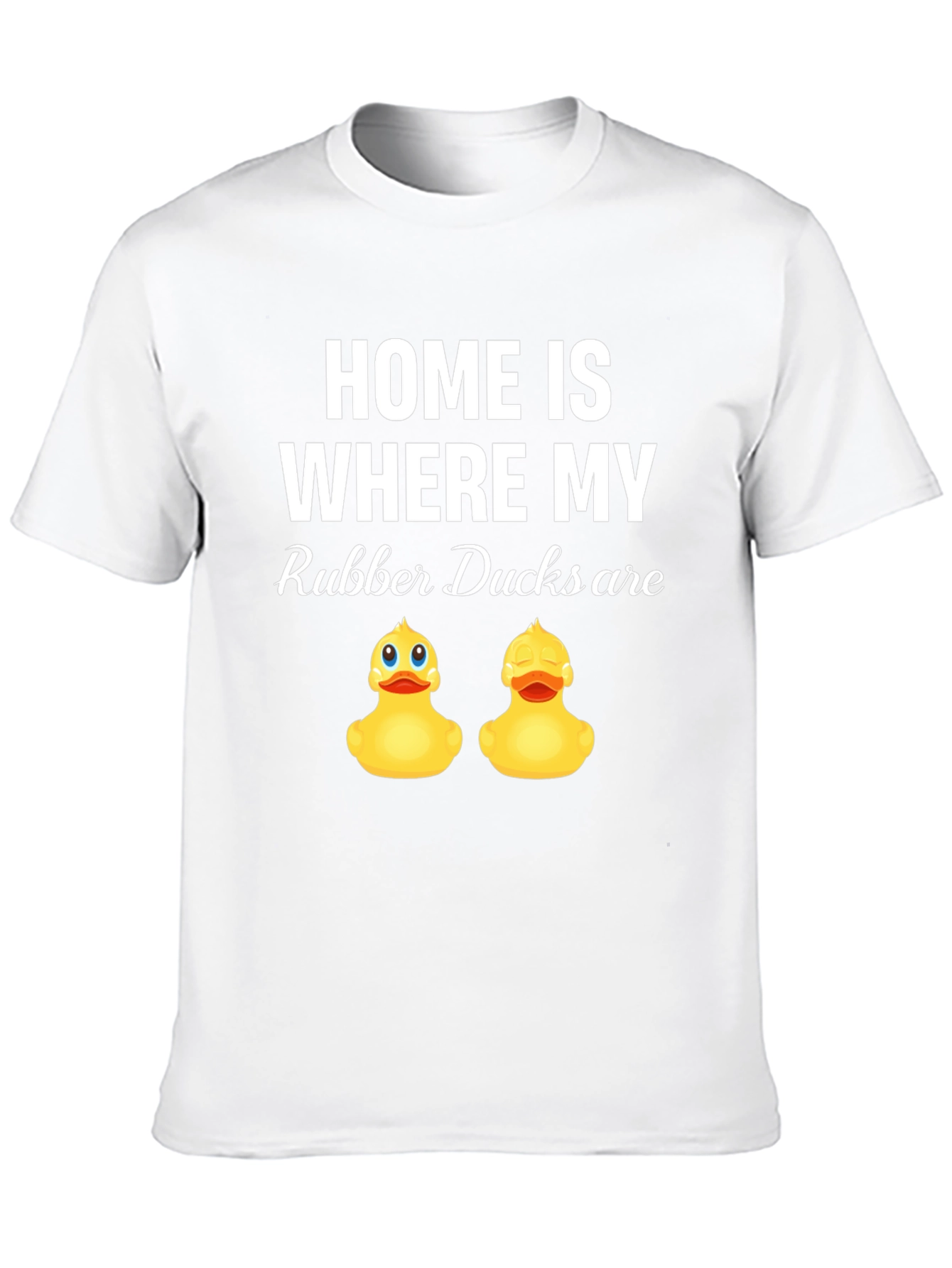 Black Home is Where My Rubber Ducks Are - Graphic T-Shirt view 10