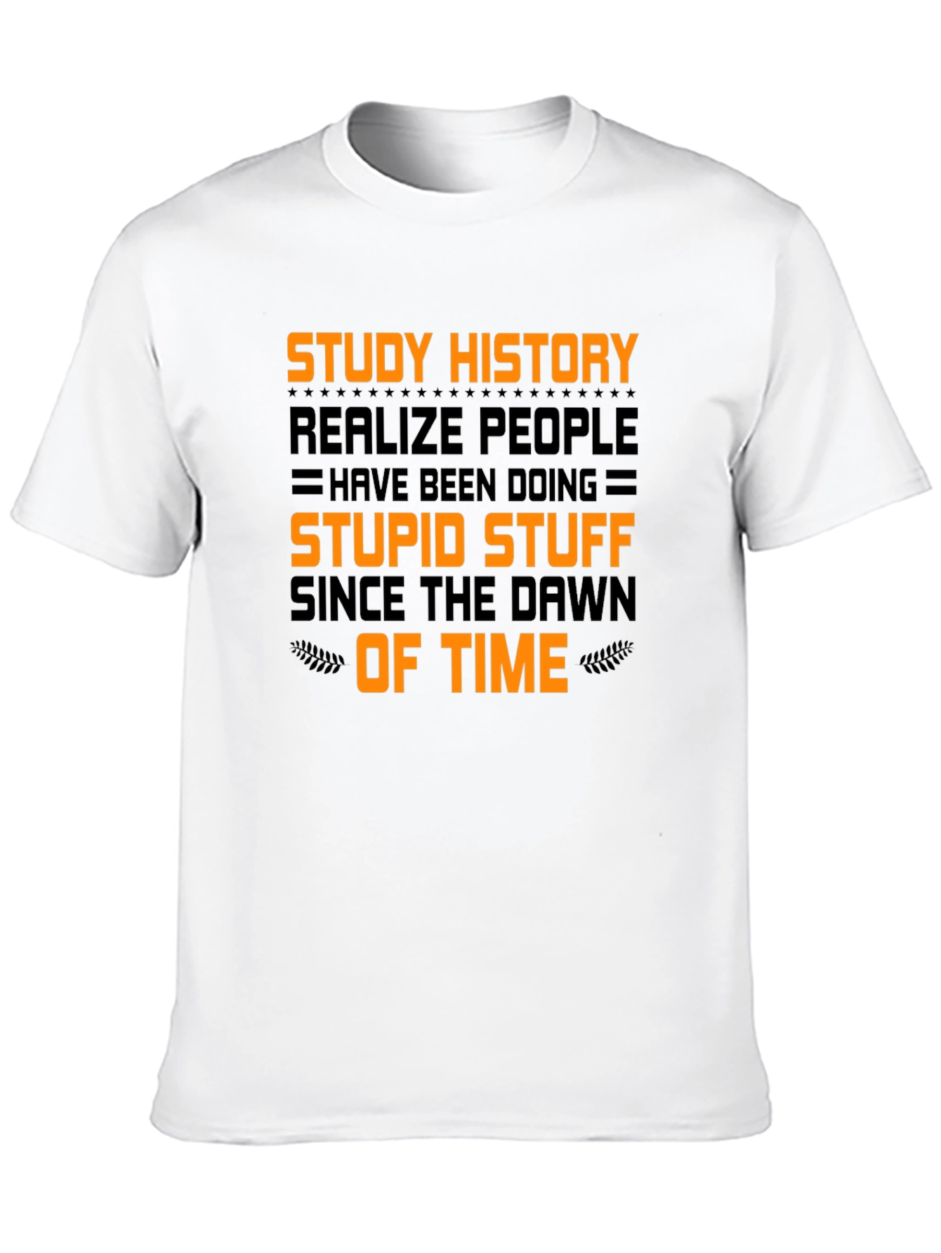 Black Study History T-Shirt - Funny Graphic Tee view 10