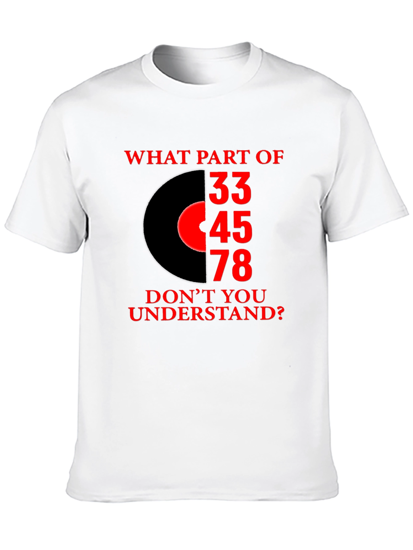 Black Vinyl Speed T-Shirt: What Part Don't You Get? view 10