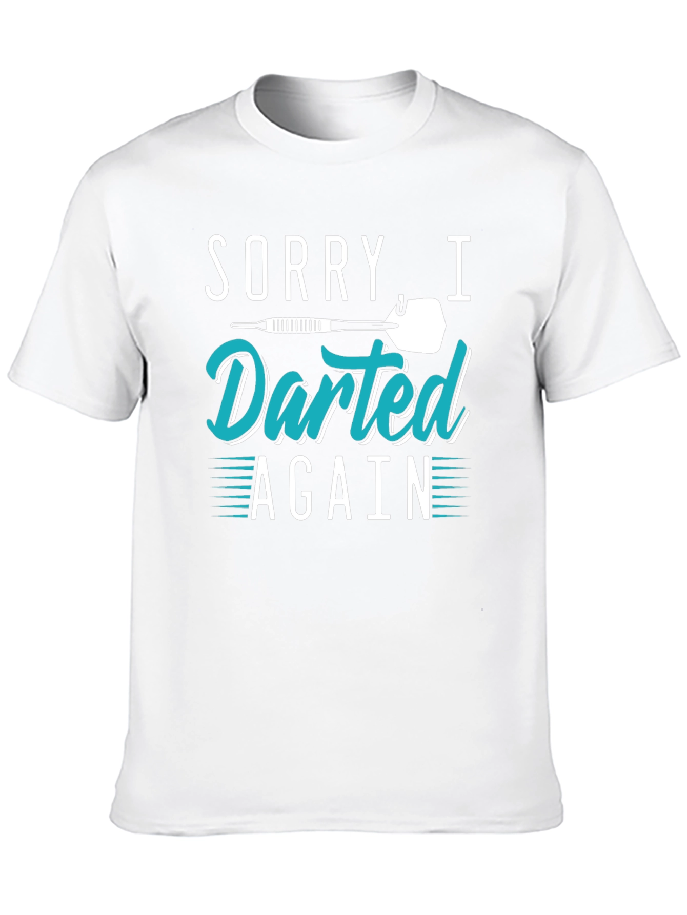 Black Sorry I Darted Again Black T-Shirt view 10