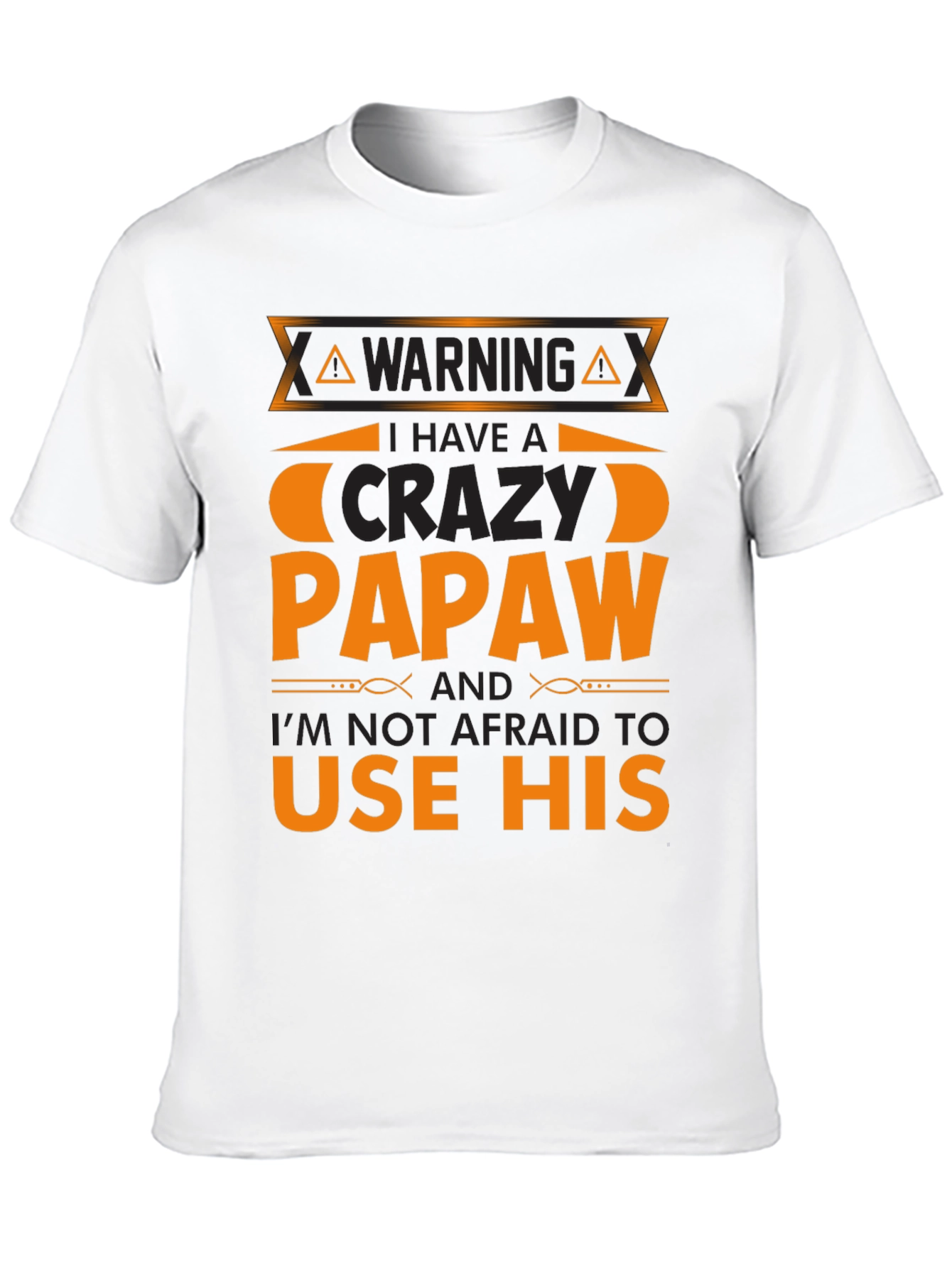 Black Crazy Papaw T-Shirt - Warning Funny Gift view 10