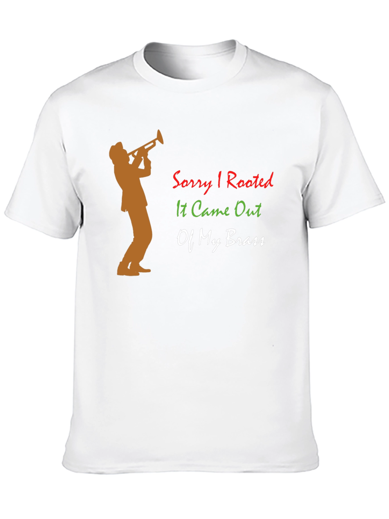 Black Sorry I Rooted T-Shirt - Trumpet Humor! view 10