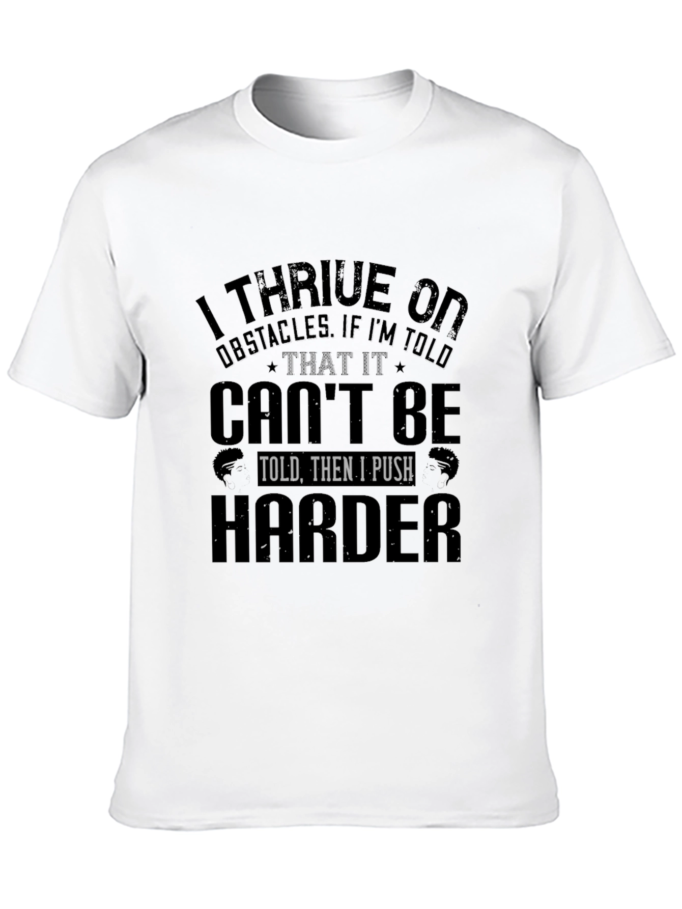 Black I Thrive on Obstacles Black T-Shirt view 10