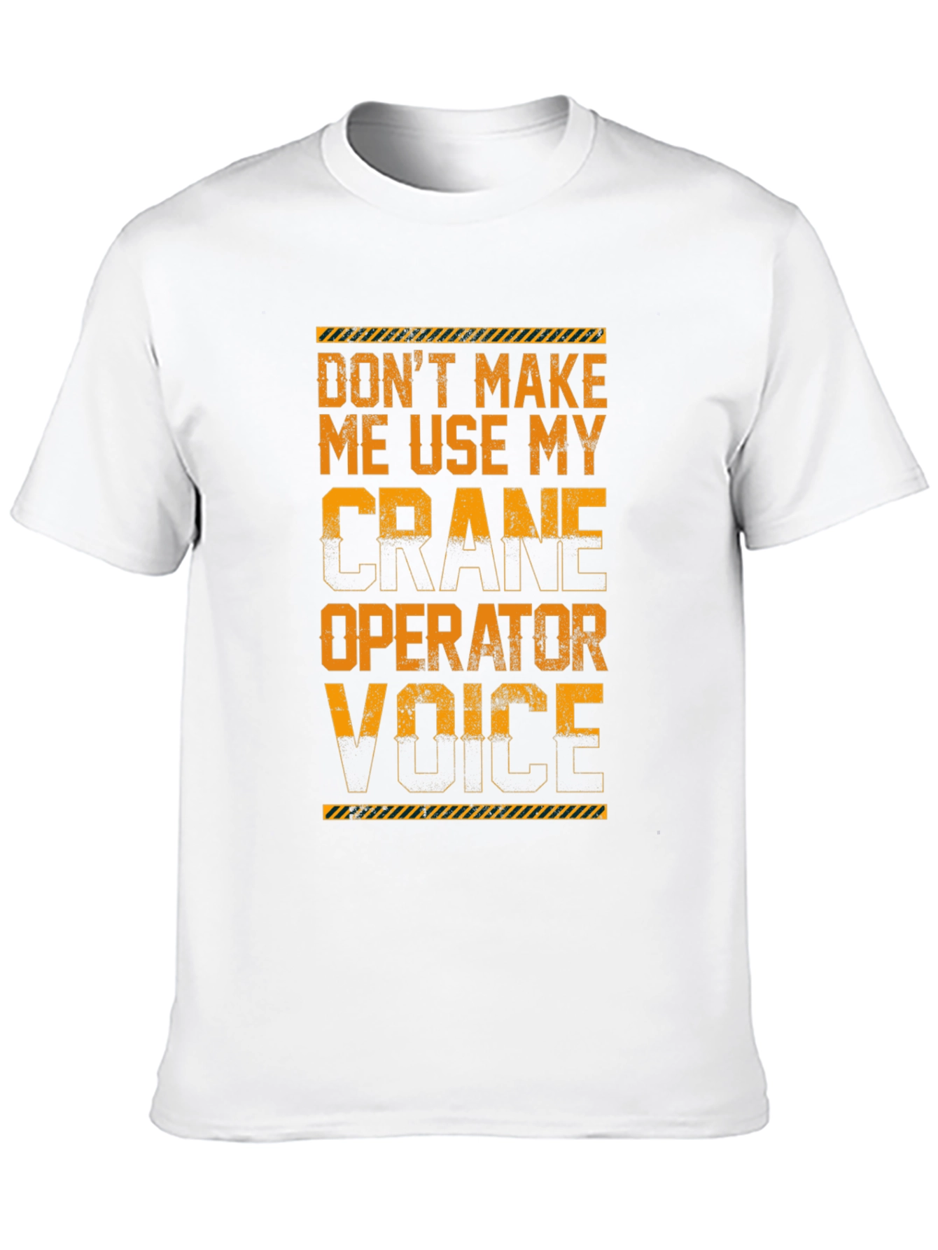 Crane Operator Voice T-Shirt - Funny Construction Tee - 10