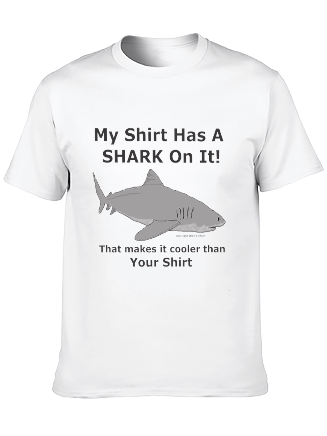 Black Shark T-Shirt - My Shirt Has A Shark On It! view 10