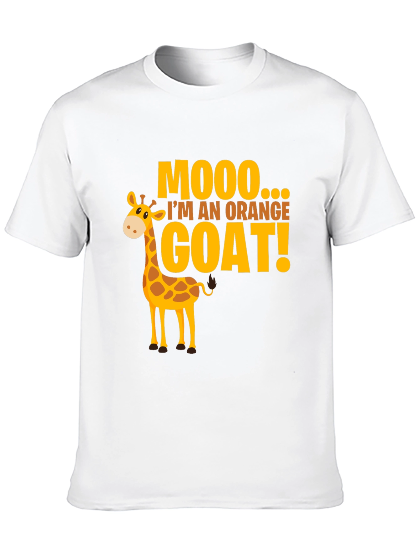 Black Mooo I'm An Orange Goat! Funny Giraffe T-Shirt view 10