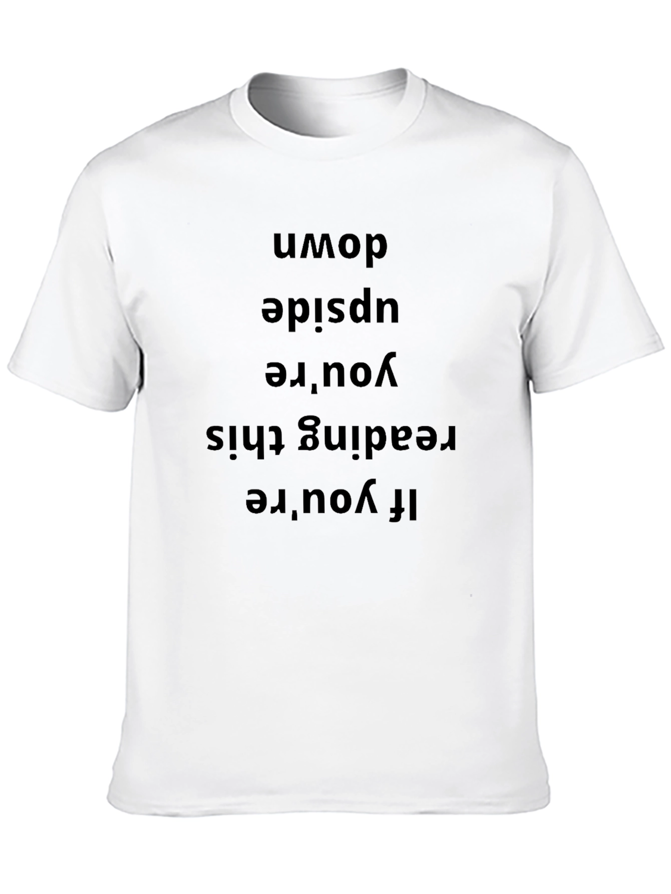 Black Upside Down Text Tee - Novelty Funny T-Shirt view 10