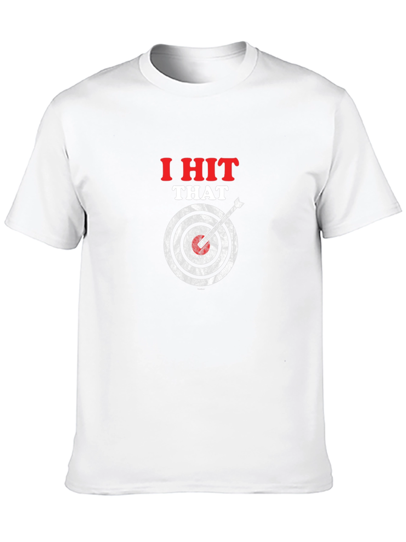 Black I Hit That T-Shirt - Funny Target Graphic Tee view 10