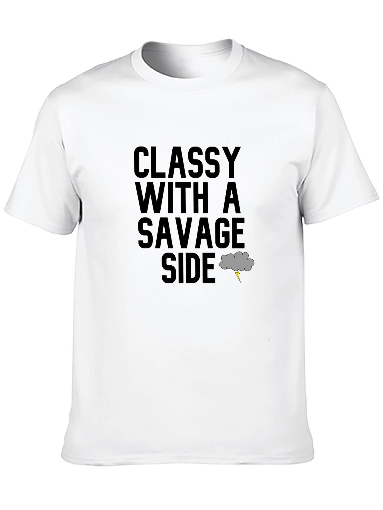 Black Classy With A Savage Side T-Shirt view 10