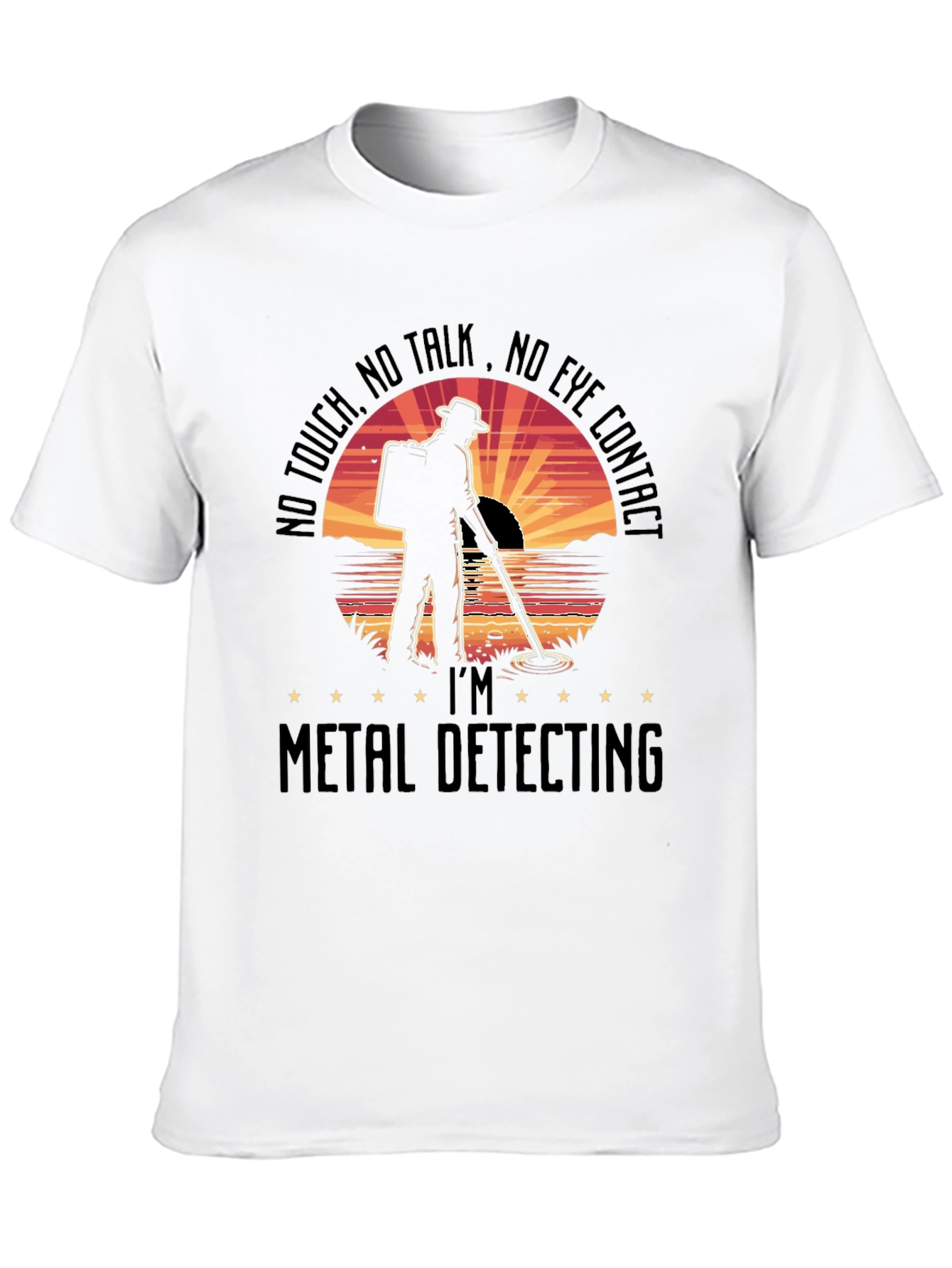 Black Metal Detecting T-Shirt - No Touch, No Talk, No Eye Contact view 10