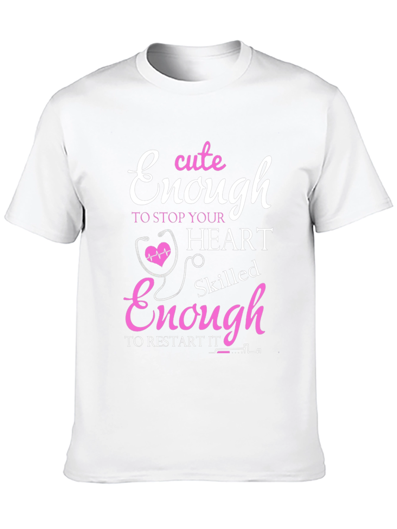 Black Cute Enough to Stop Hearts Nurse T-Shirt view 10