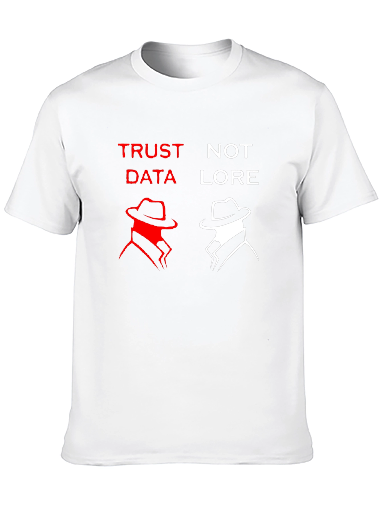 Black Trust Data Not Lore Graphic T-Shirt view 10