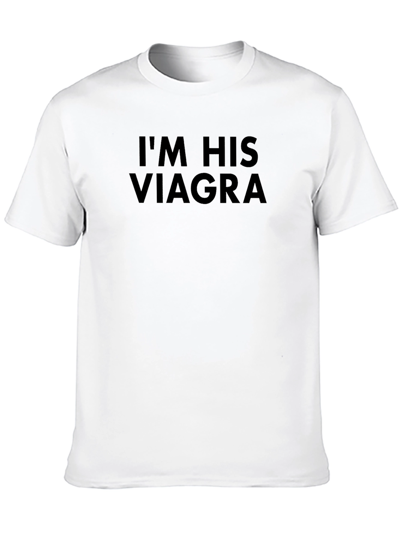 Black I'm His Viagra Funny Men's T-Shirt view 10