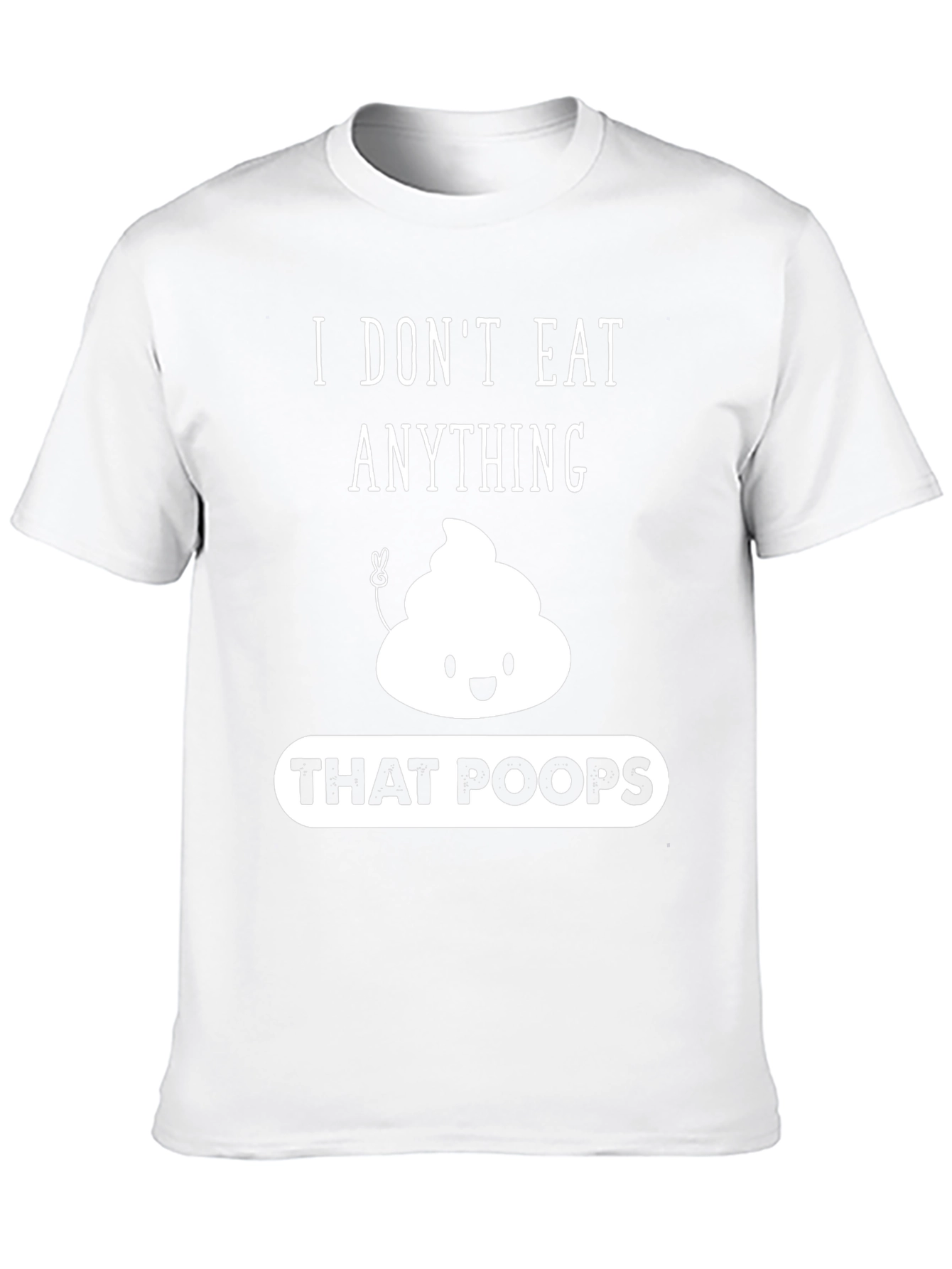 Black I Don't Eat Anything That Poops Graphic T-Shirt view 10