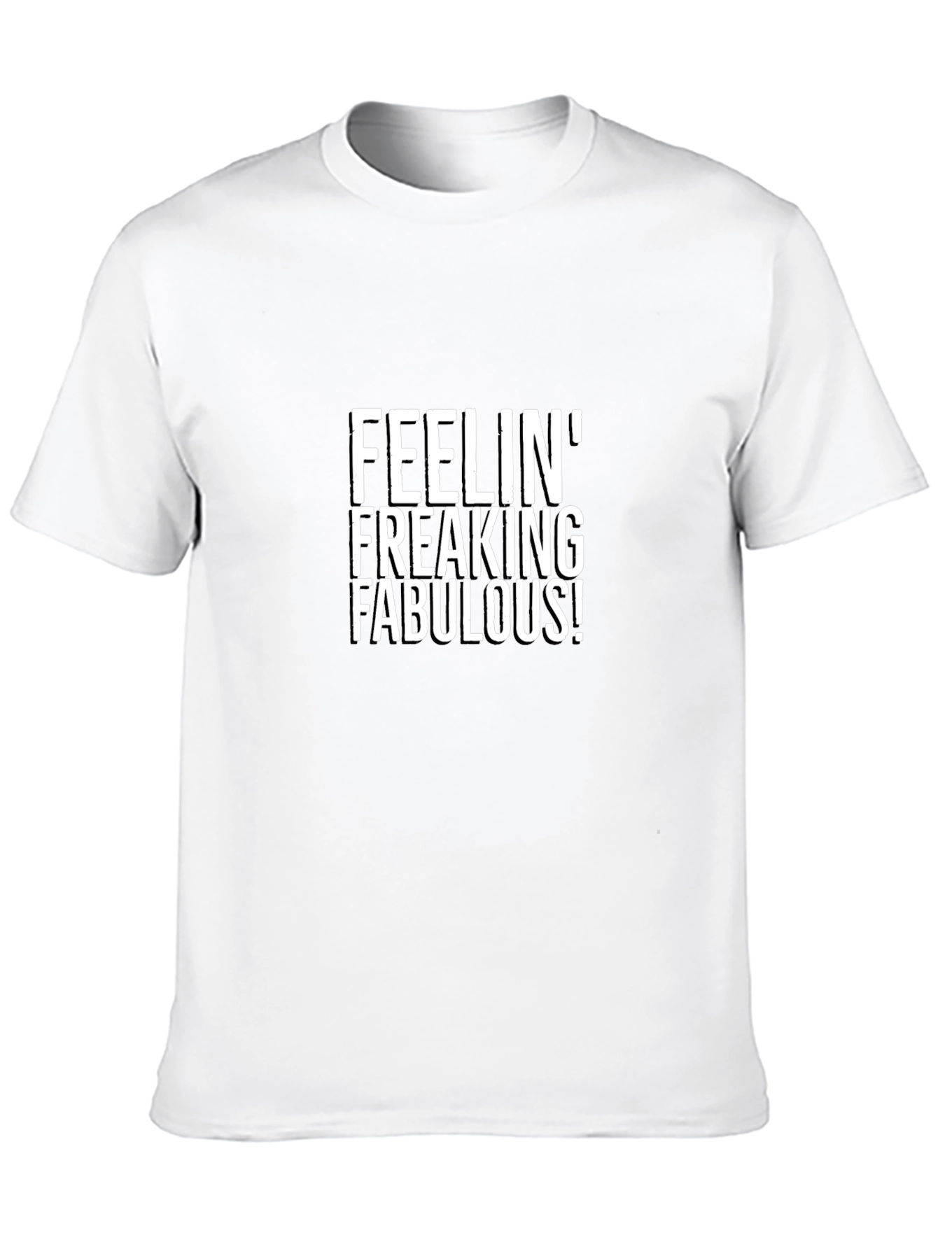 Black Feelin' Freaking Fabulous Black Graphic Tee Shirt view 10