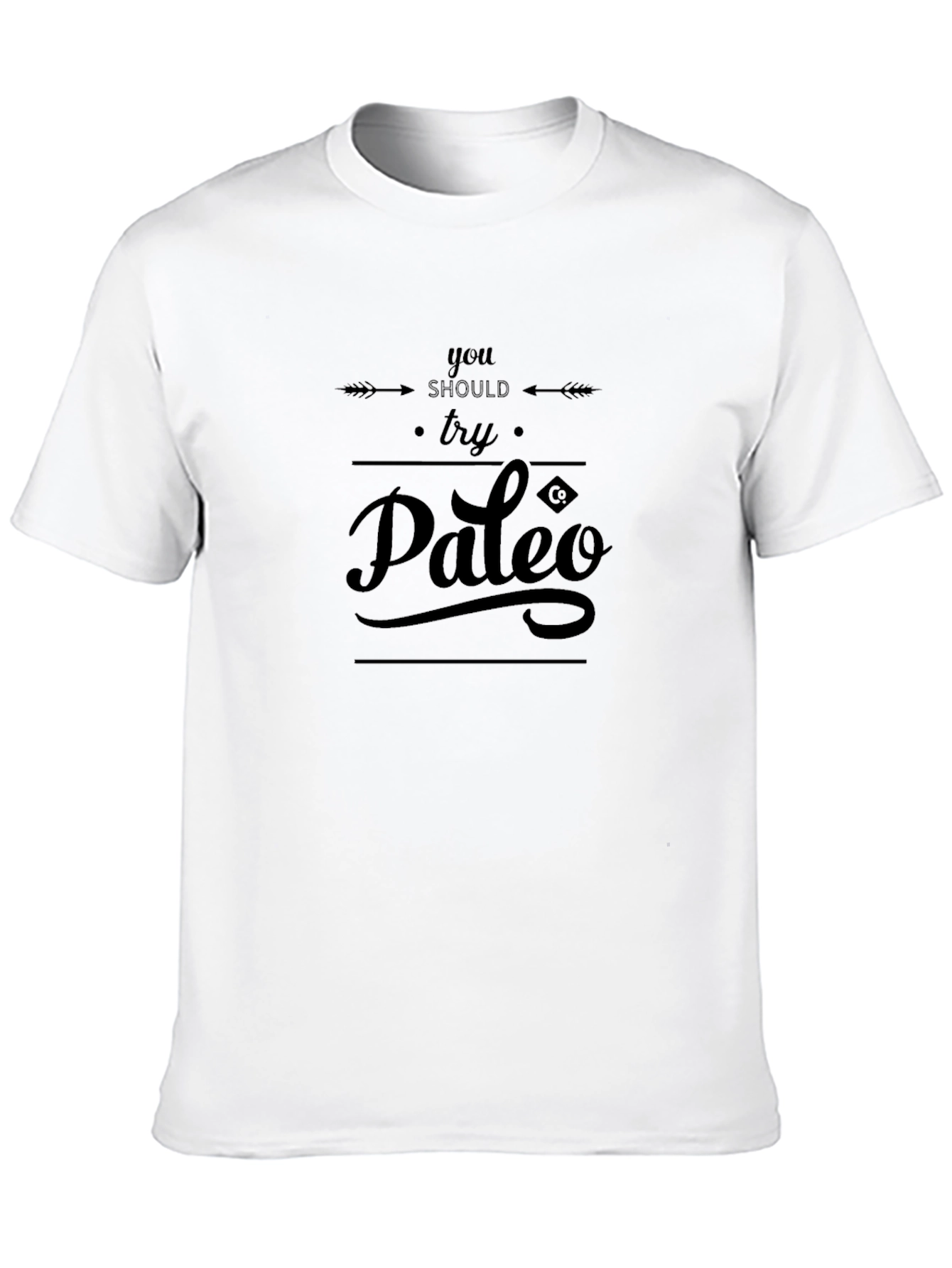 Black You Should Try Paleo T-Shirt view 10