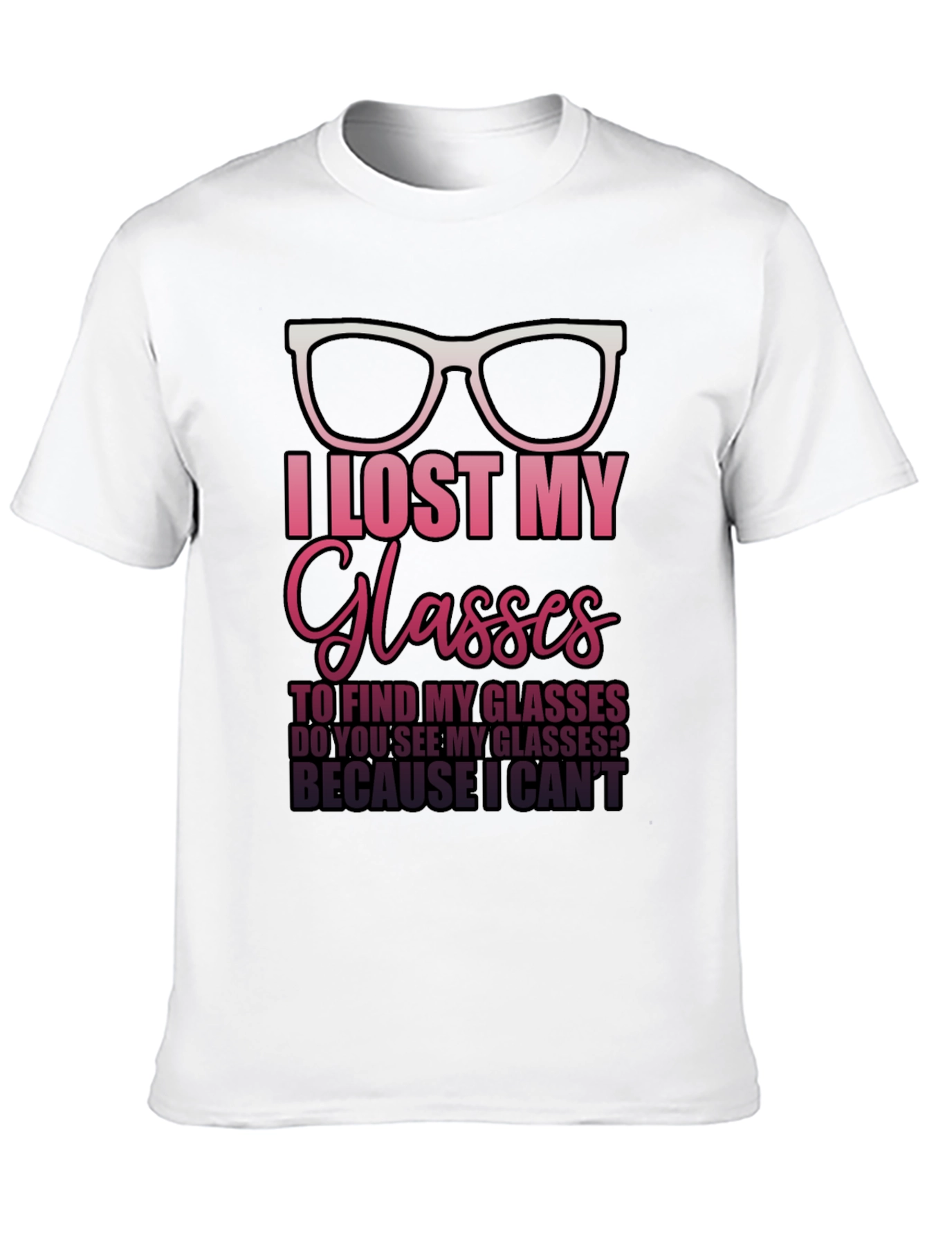 Black I Lost My Glasses T-Shirt - Funny Graphic Tee view 10