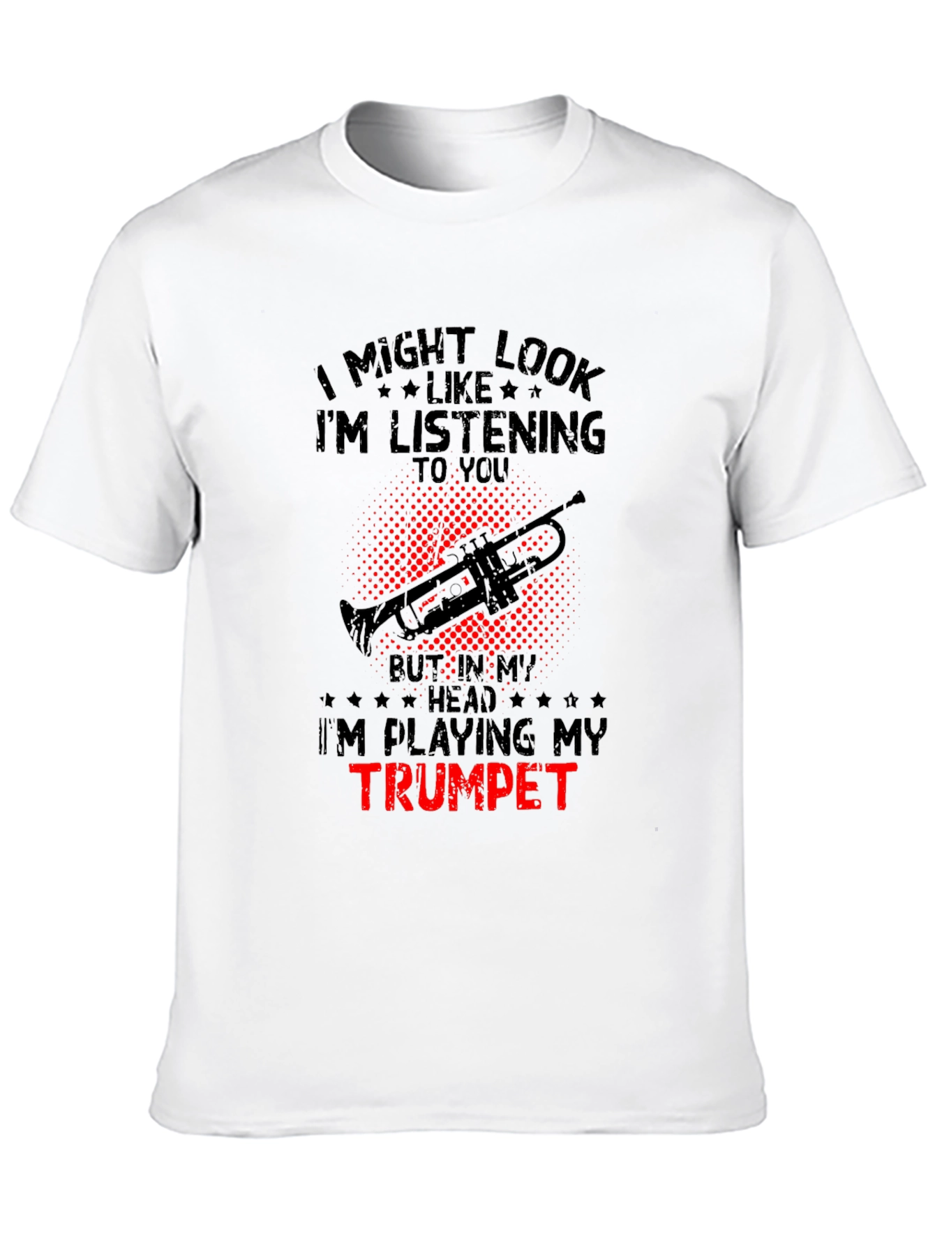 Black Trumpet Player T-Shirt: I'm Playing My Trumpet! view 10