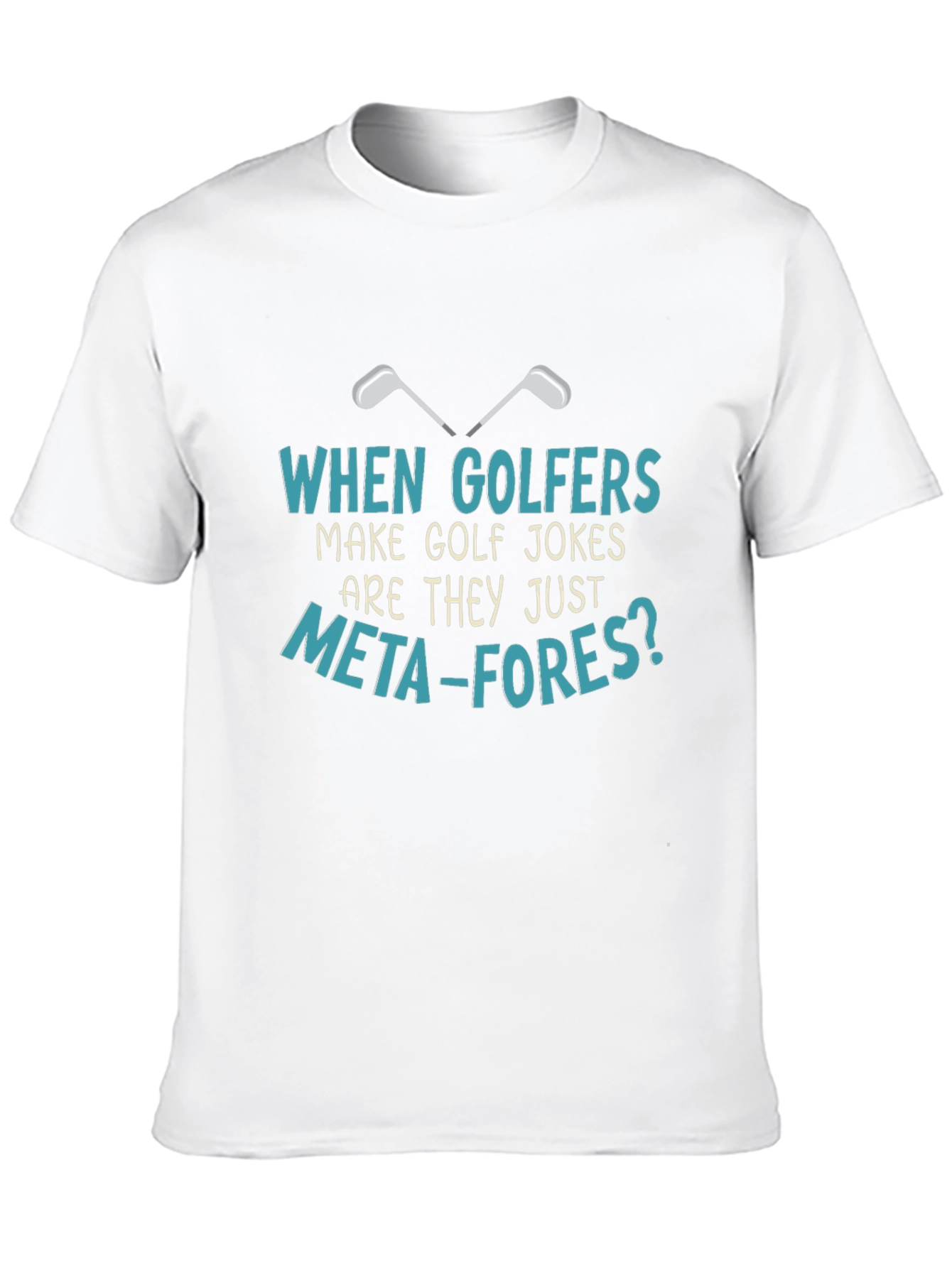 Black Golf Jokes T-Shirt: Meta-fores Funny Golfers Tee view 10