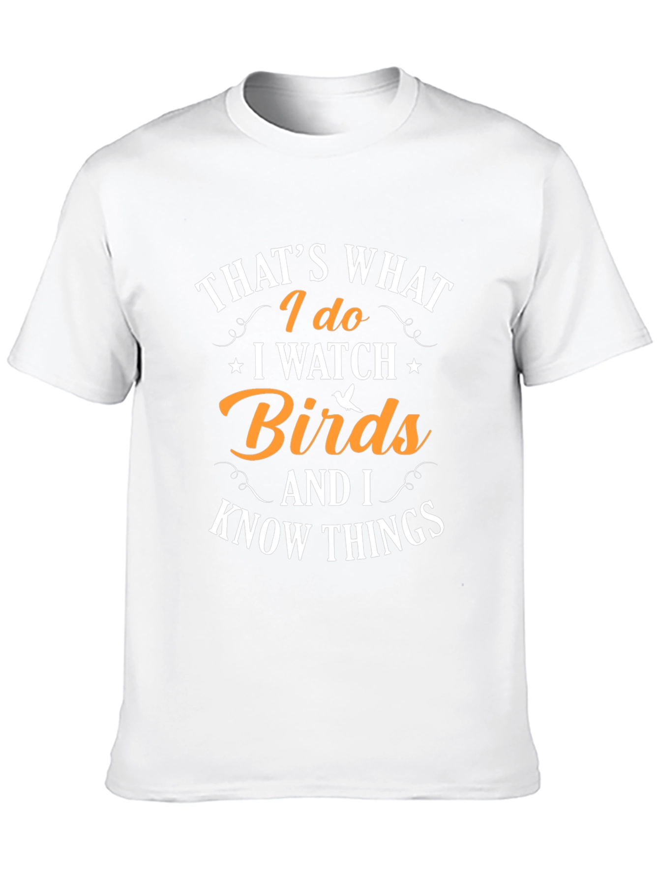 Black Bird Watching T-Shirt - That's What I Do view 10