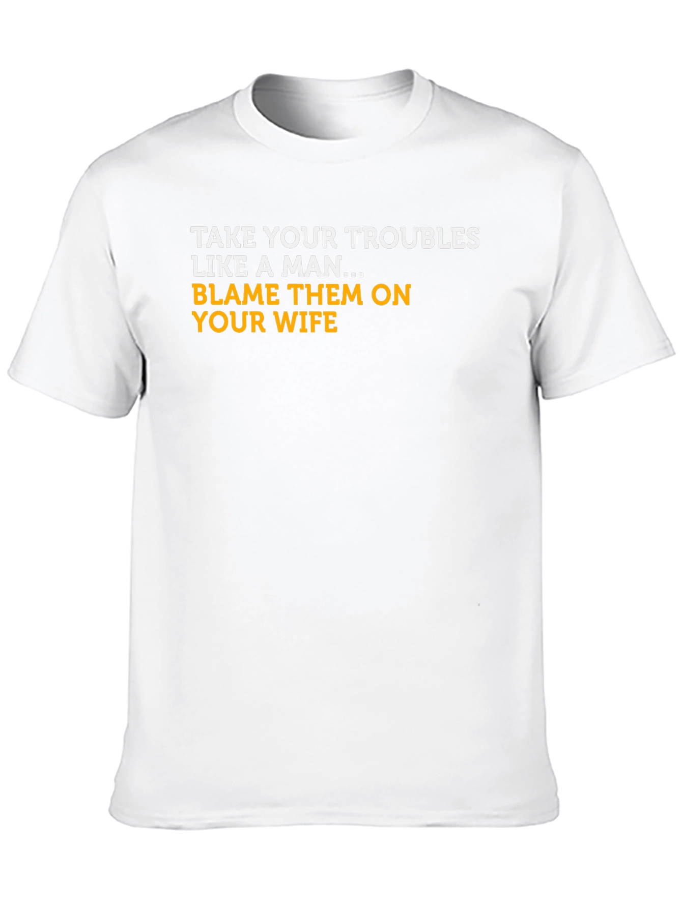 Black Blame Your Wife T-Shirt - Funny Graphic Tee view 10