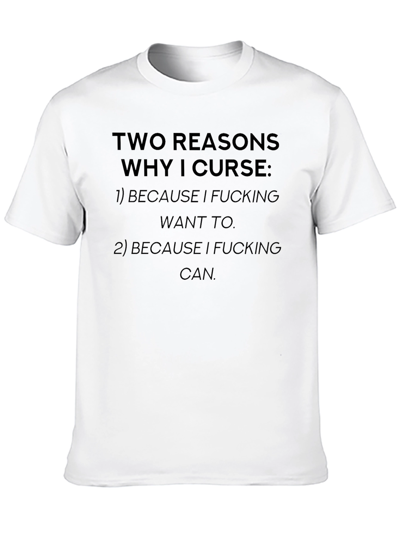 Black Funny Swear T-Shirt - Two Reasons Why I Curse view 10