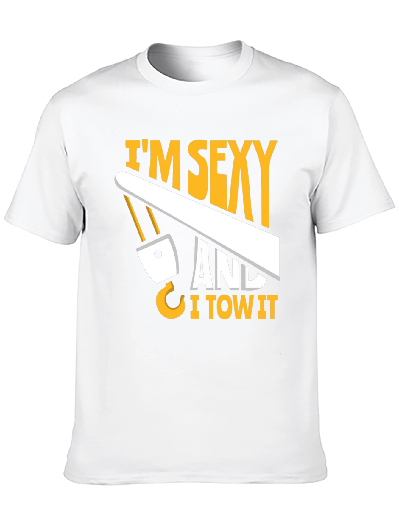 Black I'm Sexy And I Tow It T-Shirt view 10