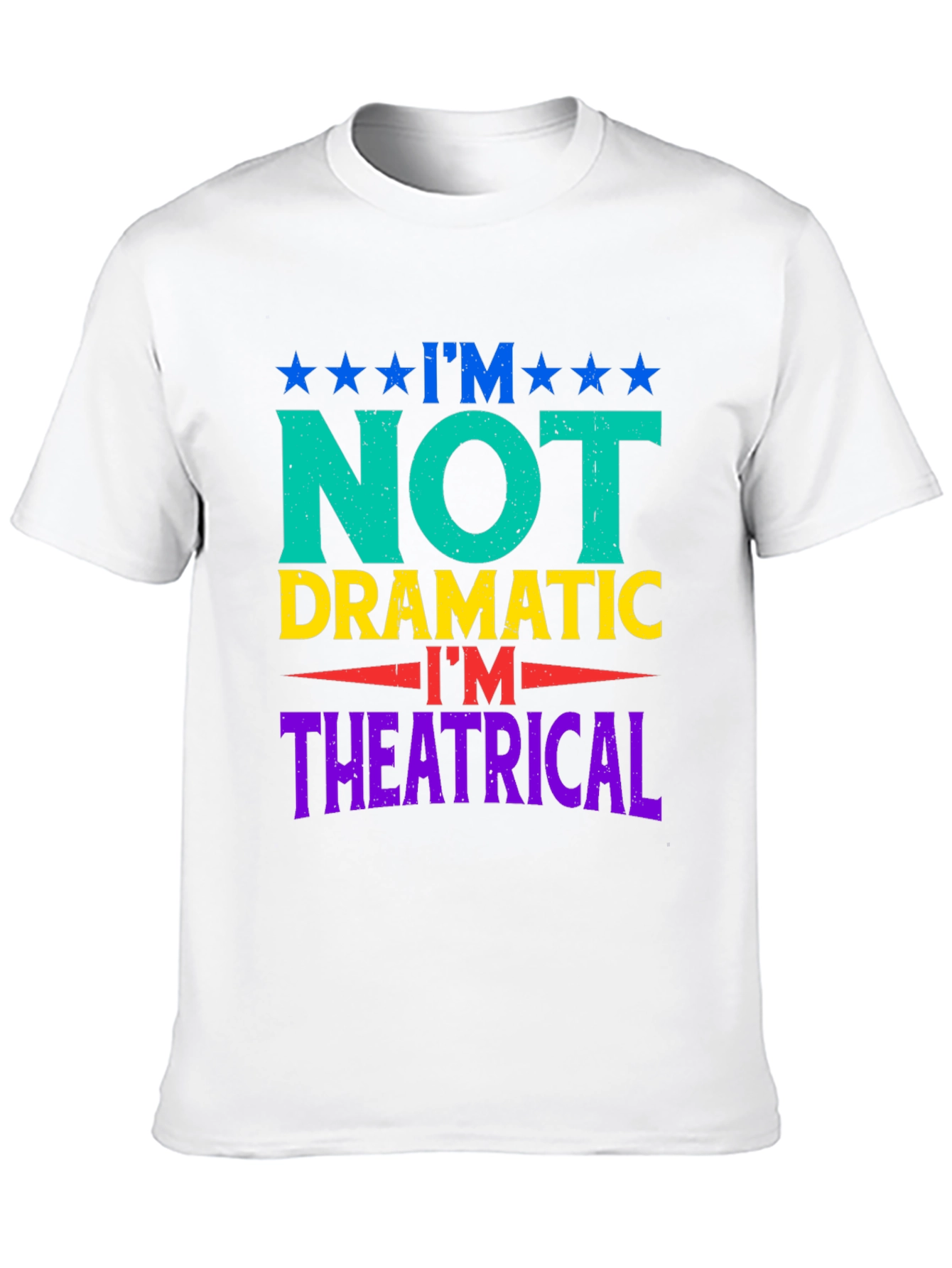 Black I'm Not Dramatic T-Shirt - Theatrical Humor Tee view 10