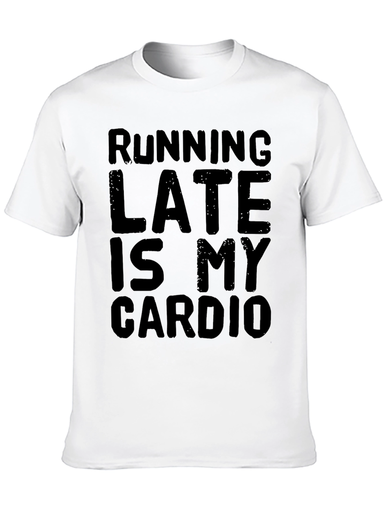 Black Running Late Is My Cardio Funny Graphic T-Shirt view 10